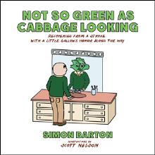 Not So Green as Cabbage Looking