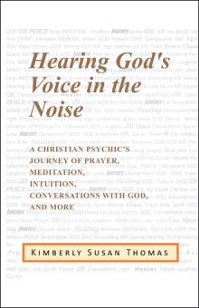 Hearing God’s Voice in the Noise