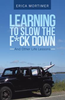 Learning to Slow the F*ck Down