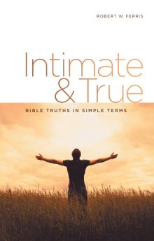 Intimate & True