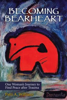 Becoming Bearheart