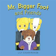 Mr. Bigger Foot and Friends