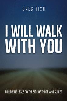 I Will Walk with You