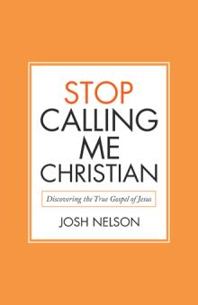 Stop Calling Me Christian