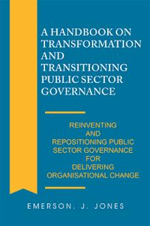 A Handbook on Transformation and Transitioning Public Sector Governance
