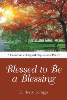 Blessed to Be a Blessing