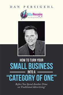 How to Turn Your Small Business into a “Category of One”