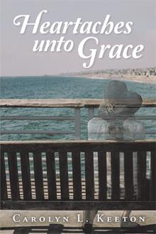 Heartaches unto Grace