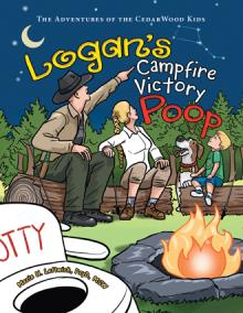 Logan’s Campfire Victory Poop