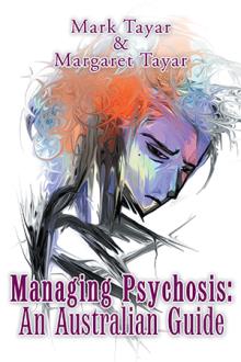 Managing Psychosis: An Australian Guide