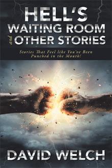 Hell’s Waiting Room and Other Stories