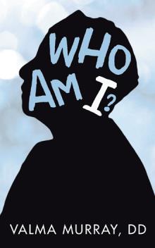Who Am I?
