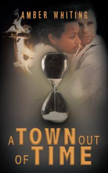 A Town Out of Time
