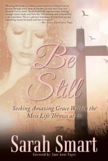 Be Still