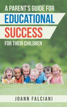 A Parent’s Guide for Educational Success for Their Children