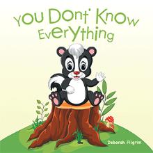 You Don’t Know Everything