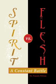 Spirit vs. Flesh