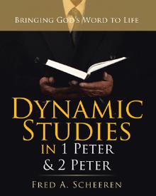 Dynamic Studies in 1 Peter & 2 Peter