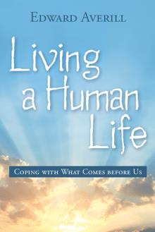 Living a Human Life