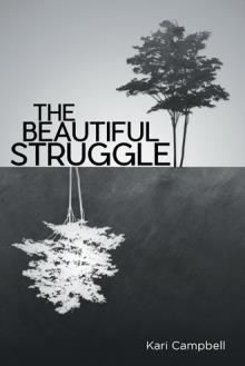 The Beautiful Struggle