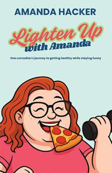 Lighten Up With Amanda