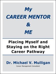 My Career Mentor & Me