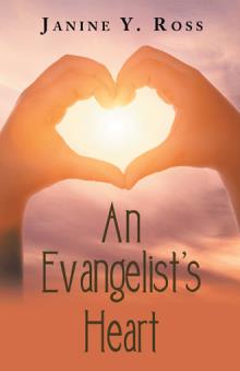 An Evangelist’s Heart