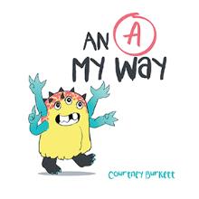 An “A” My Way