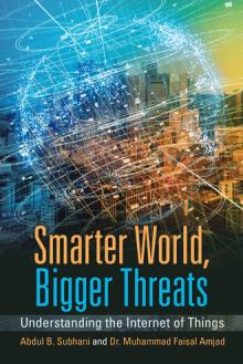 Smarter World, Bigger Threats