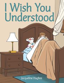 I Wish You Understood