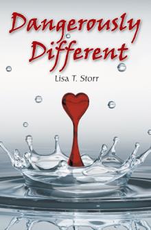 Dangerously Different