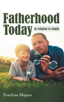 Fatherhood Today