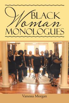 Black Woman Monologues