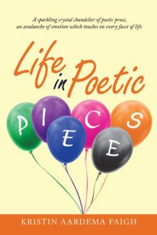 Life in Poetic Pieces