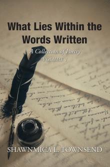 What Lies Within the Words Written