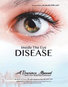 INSIDE THE EYE DISEASE Just the Facts