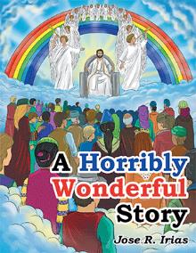 A Horribly Wonderful Story