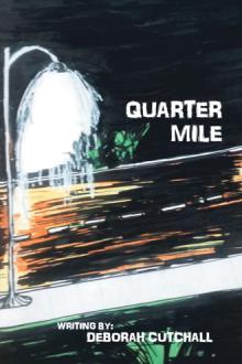 Quarter Mile