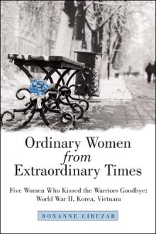 Ordinary Women from Extraordinary Times