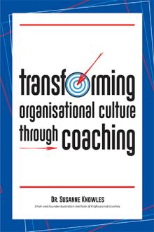 Transforming Organisational Culture through Coaching