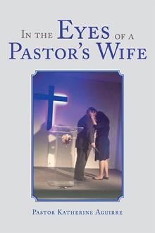In the Eyes of a Pastor’s Wife