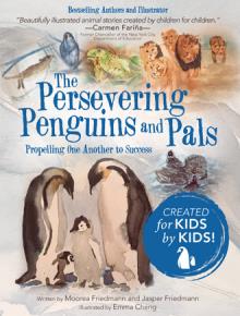 The Persevering Penguins and Pals