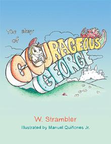 The Story of Courageous George