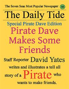 Pirate Dave Makes Some Friends