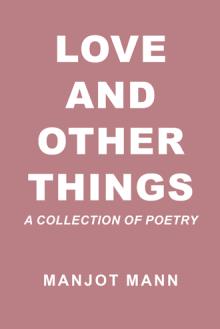 Love and Other Things