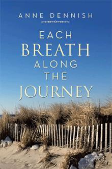 Each Breath Along The Journey