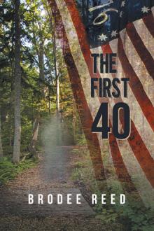 THE FIRST 40