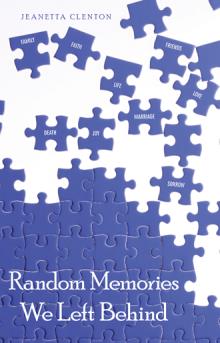 Random Memories We Left Behind