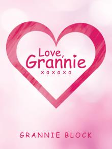 Love, Grannie xoxoxo