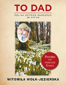 To Dad—Polish Officer Murdered in Katyn
